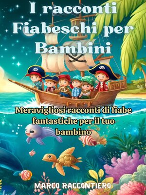 cover image of I racconti Fiabeschi per Bambini